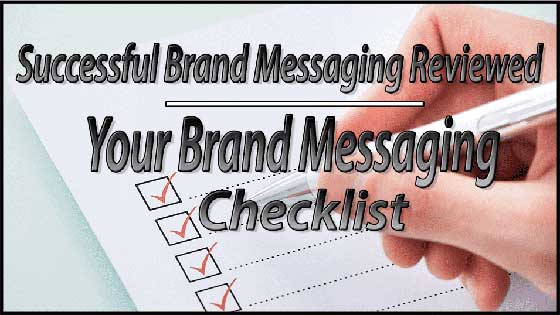 Your Brand Messaging Checklist: Successful Brand Messaging Reviewed