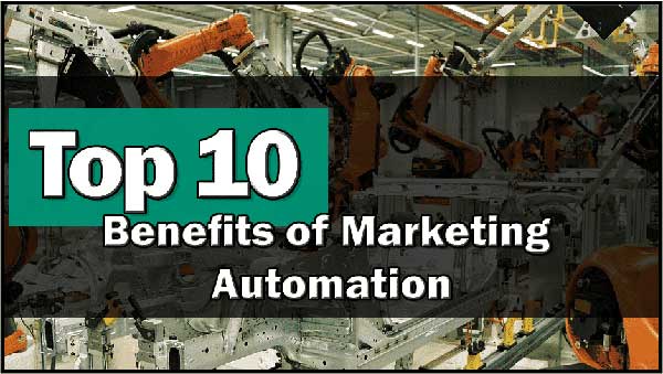 The Top 10 Benefits of Marketing Automation