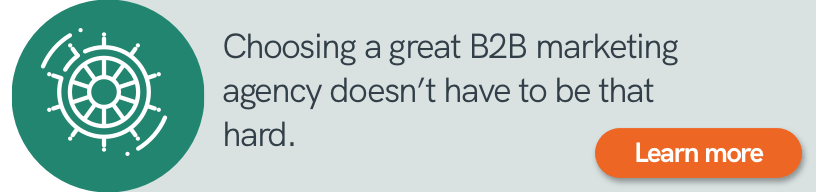 Choose a Great B2B Marketing Agency & sift out the bad
